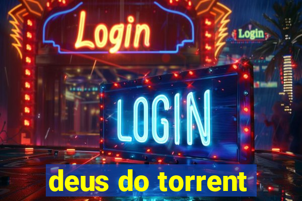 deus do torrent